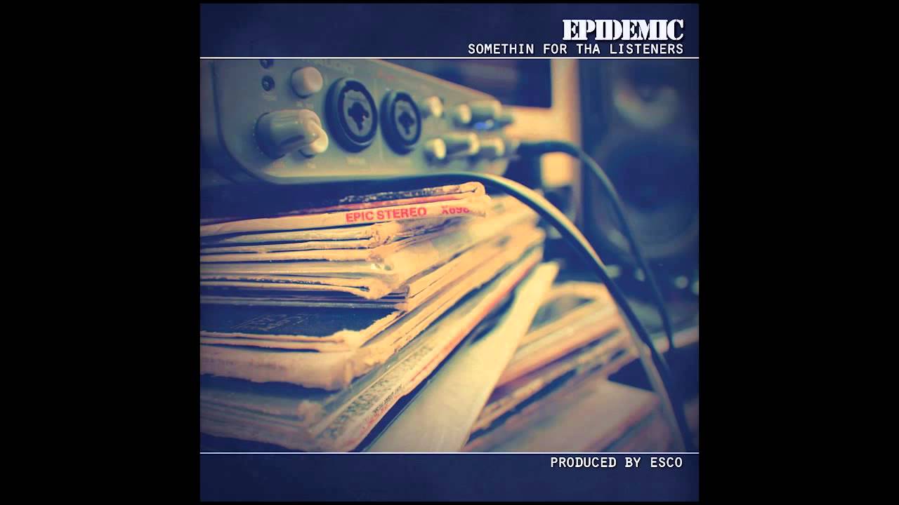 Epidemic "Intro" (Produced By Esco)