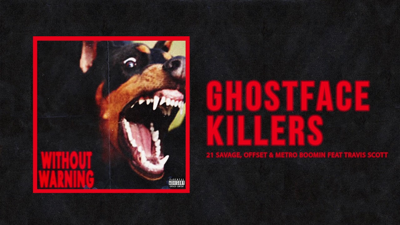 21 Savage, Offset & Metro Boomin - "Ghostface Killers" Ft Travis Scott (Official Audio)