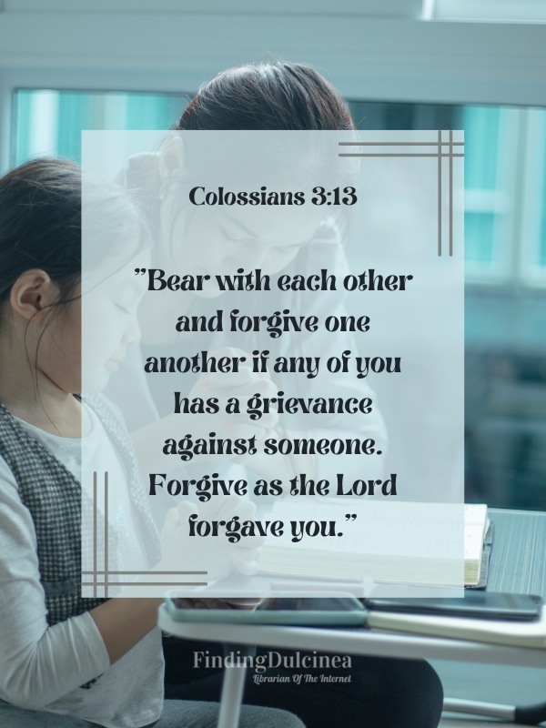 Colossians 3:13 - Bible Verses About Prayer
