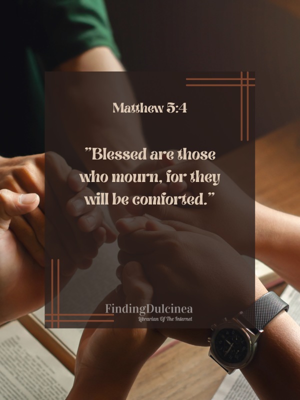 Matthew 5:4 - Bible Verses About Prayer