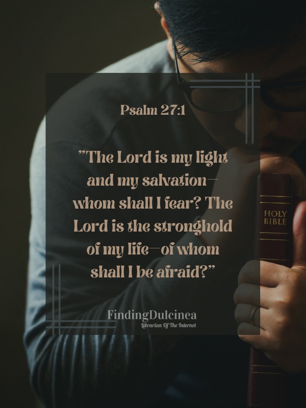 Psalm 27:1 - Bible Verses About Prayer