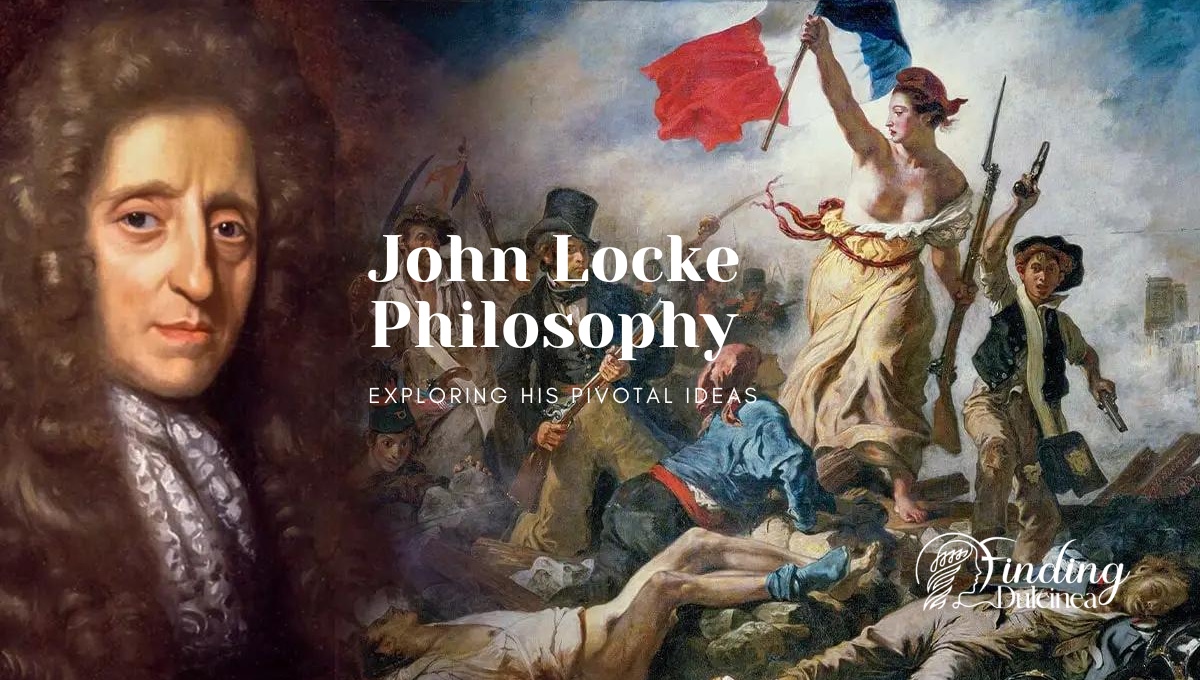 John Locke s Philosophy Exploring His Pivotal Ideas