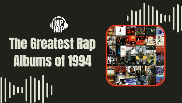 The Greatest Rap Albums of 1994