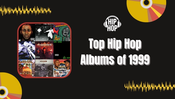 Top Hip Hop Albums of 1999