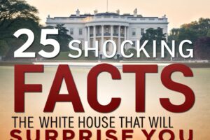 Shocking Facts About the White House