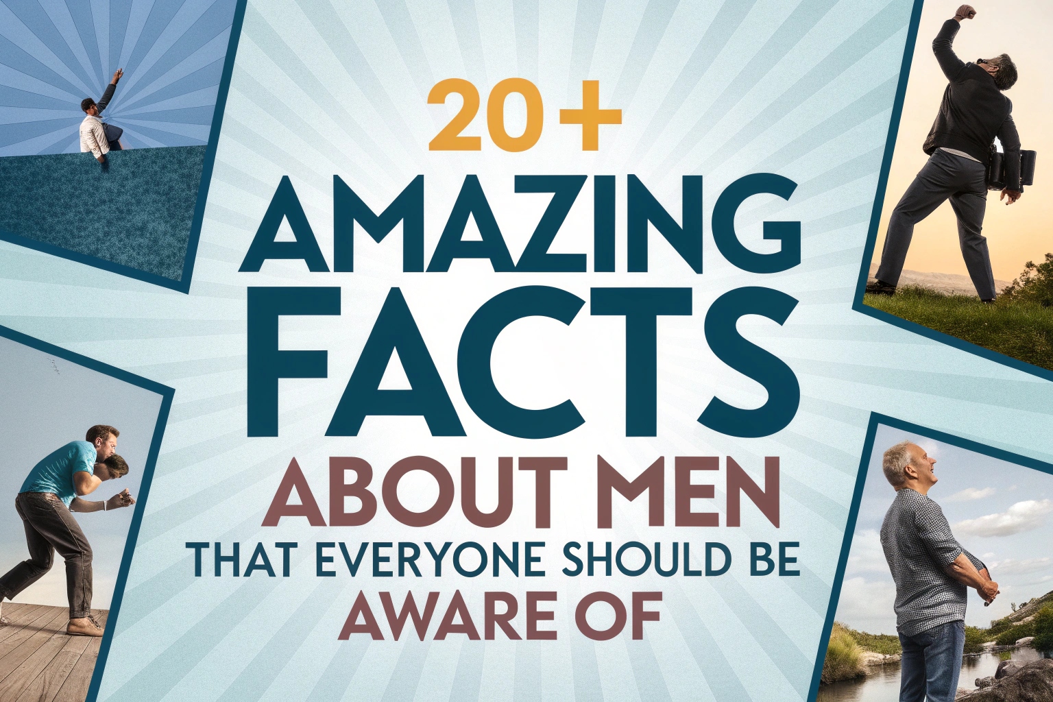 Amazing Facts About Men