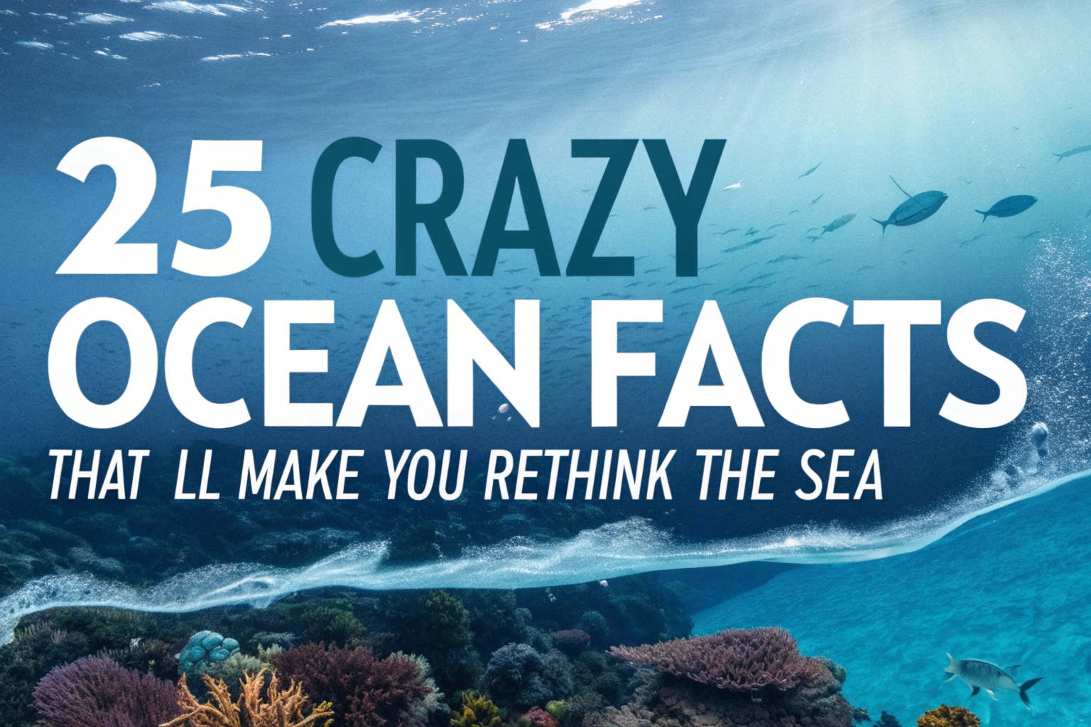 Crazy Ocean Facts