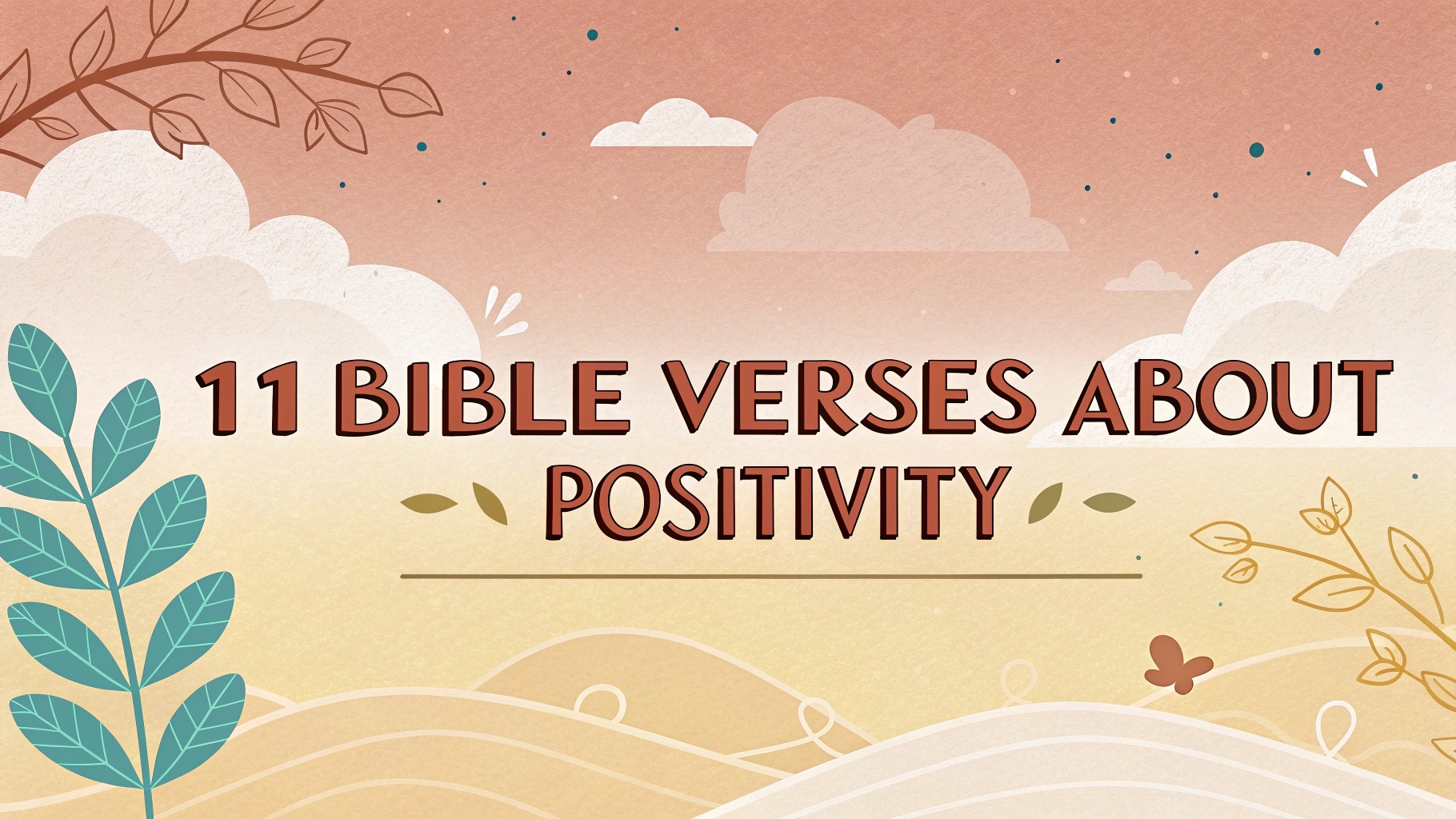 Bible Verses About Positivity