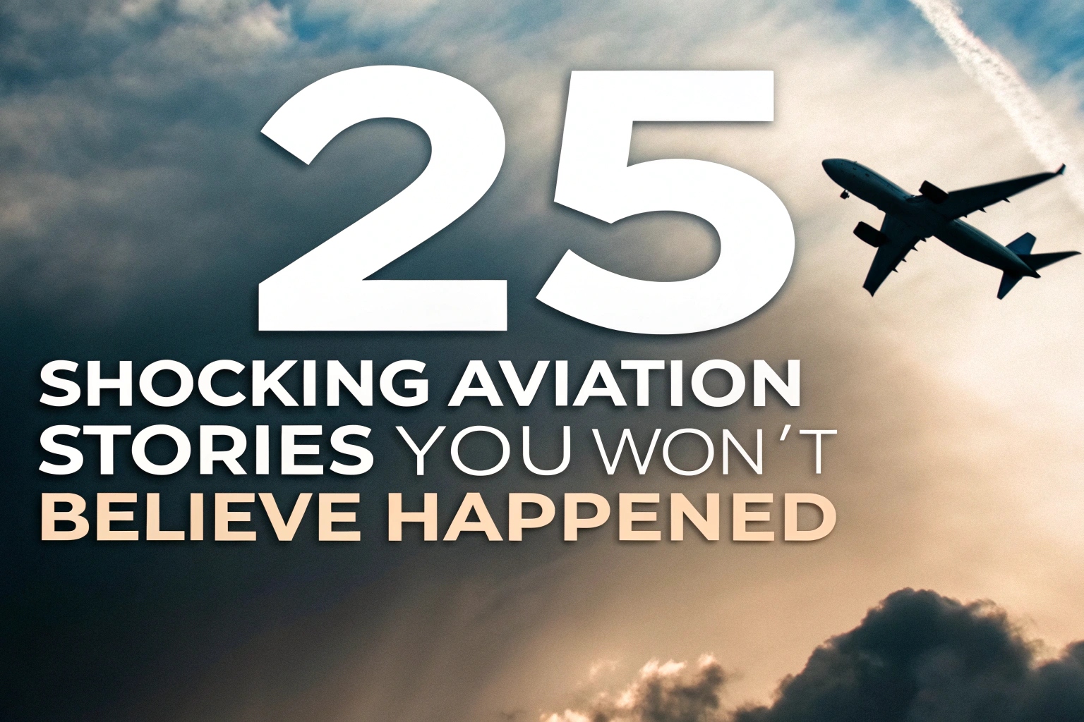 Shocking Aviation Stories