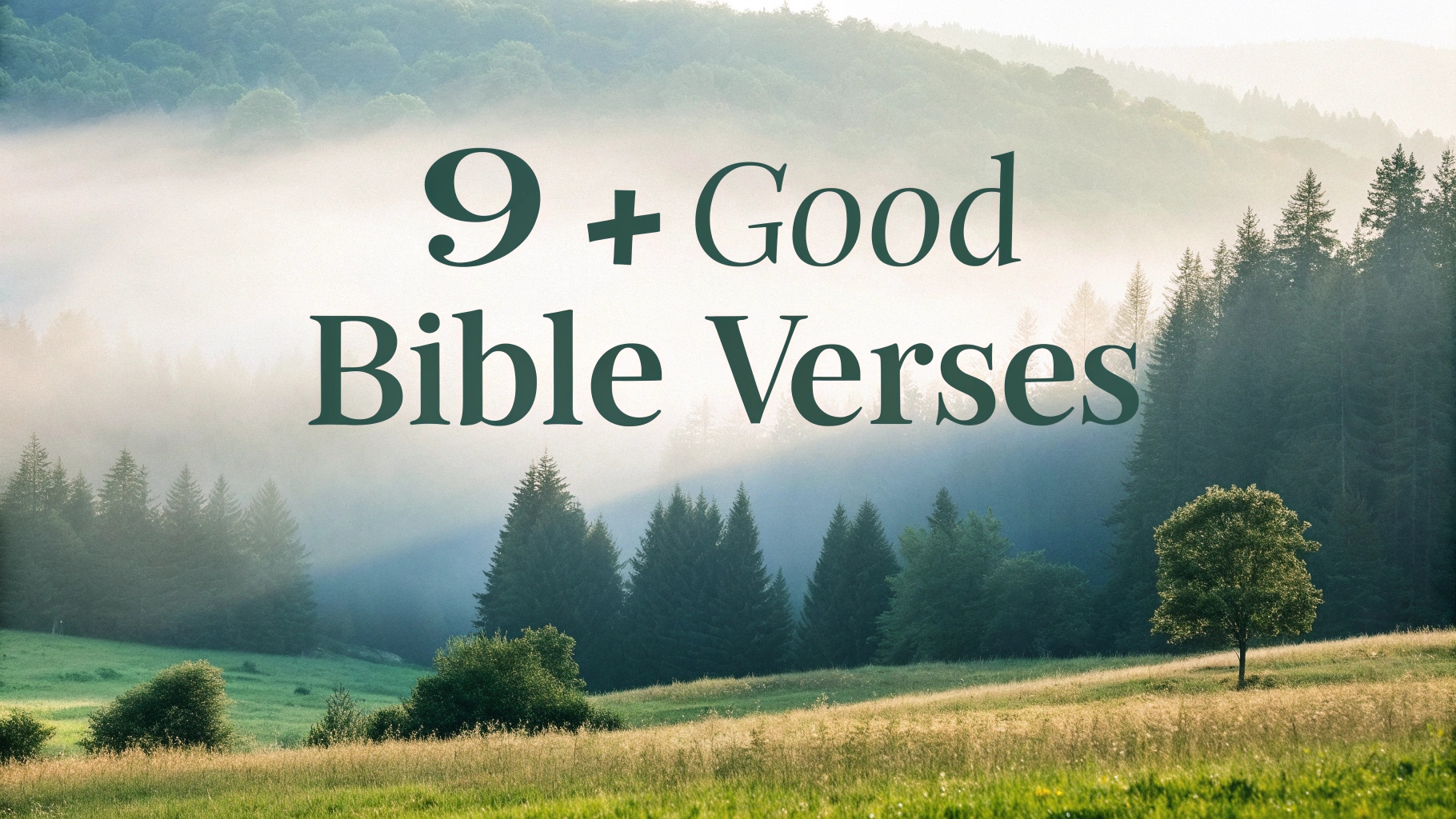 9+ good bible verses