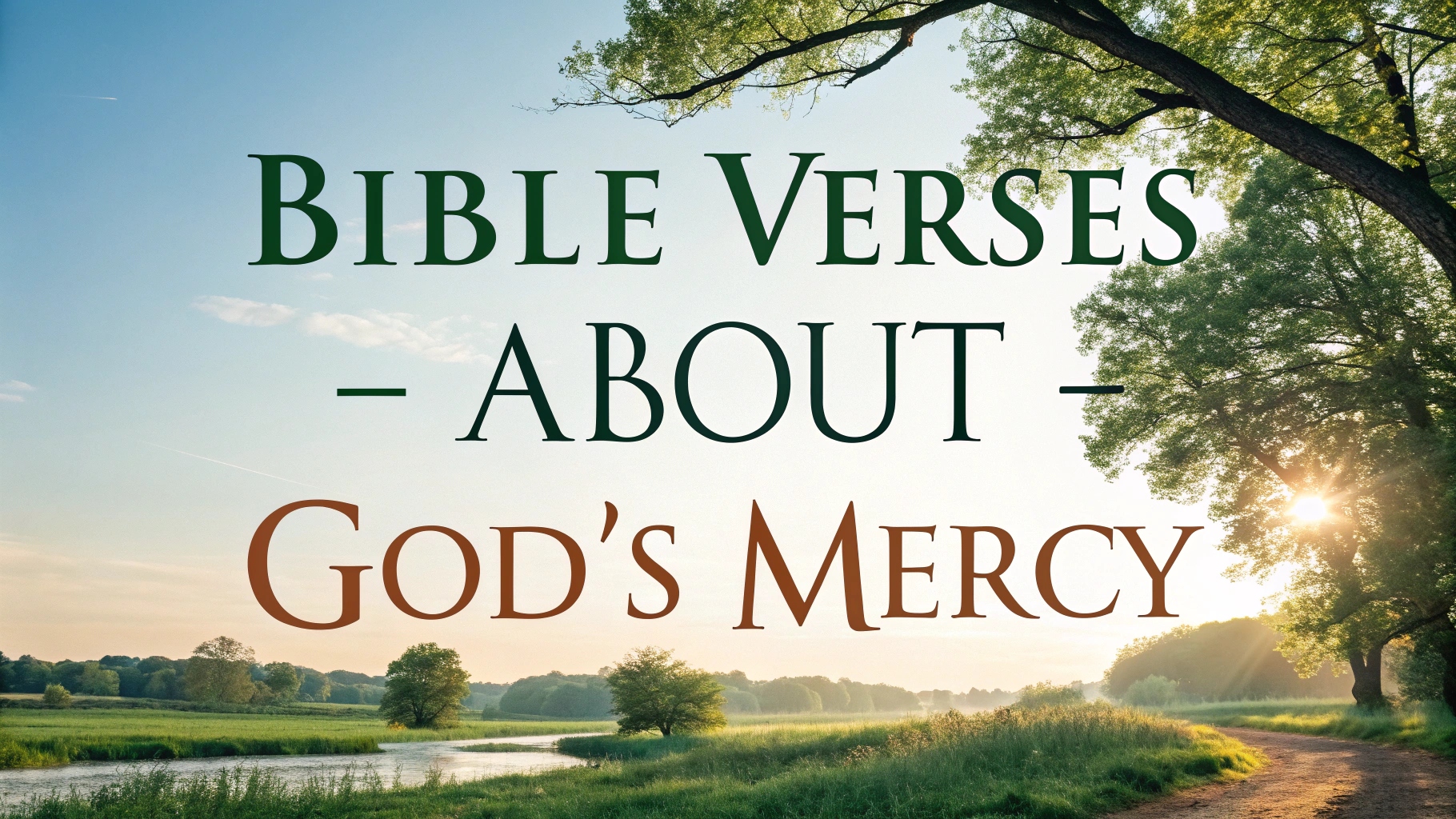Bible Verses About God’s Mercy