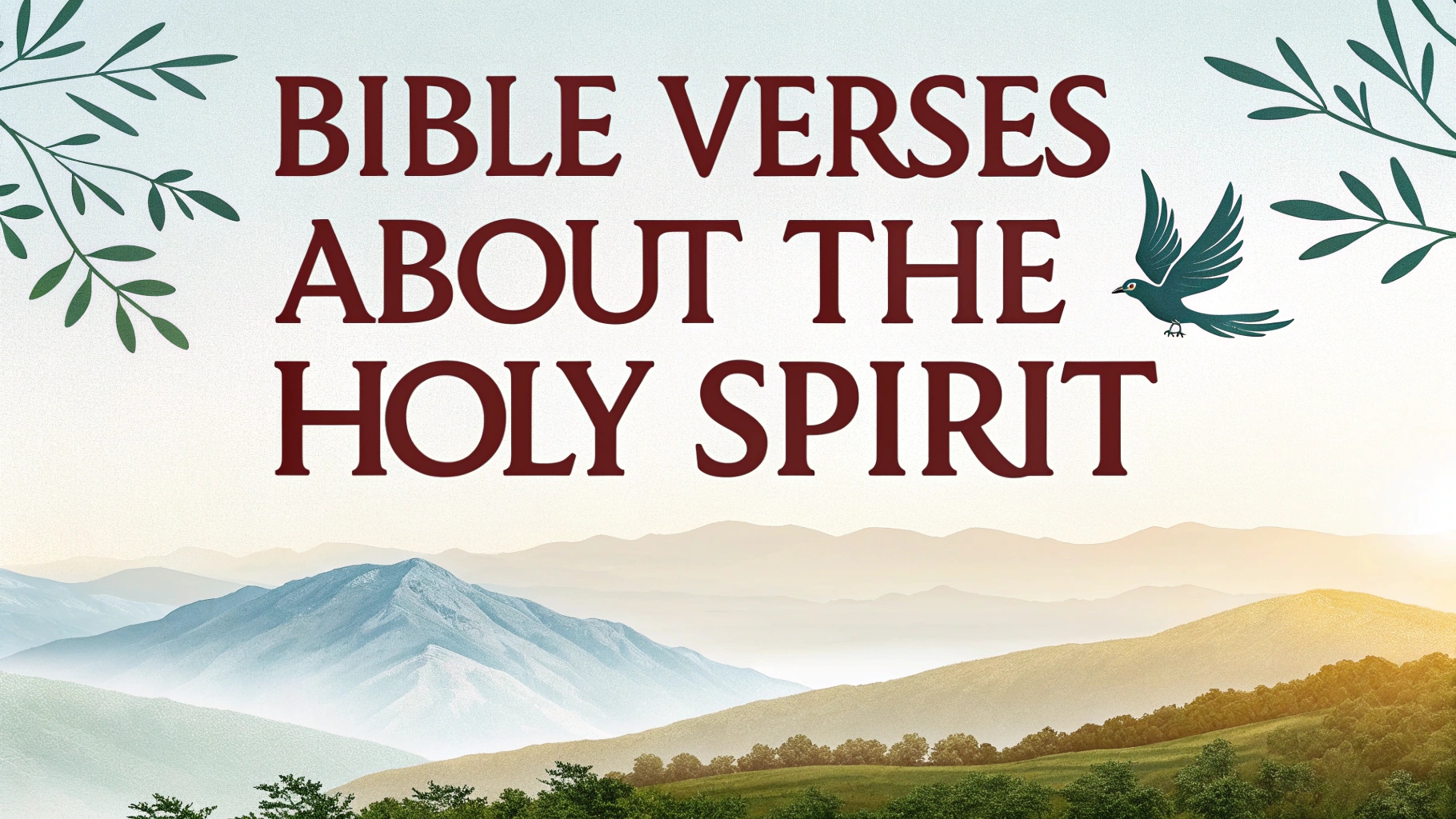 Bible Verses About the Holy Spirit
