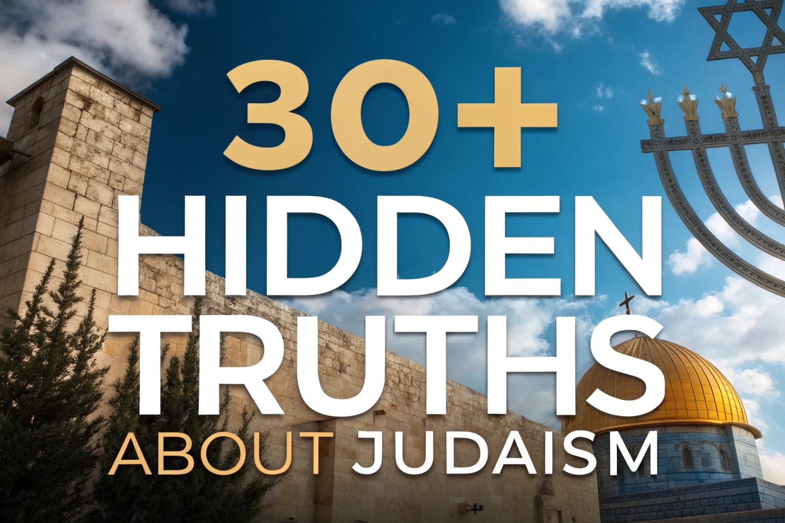 Hidden Truths About Judaism
