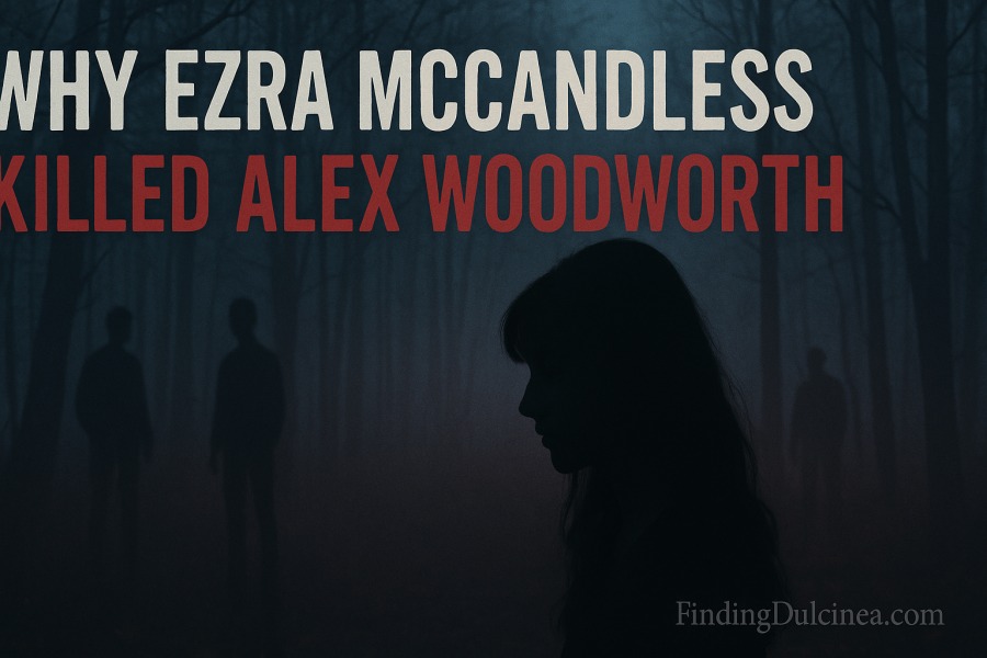 Why Ezra McCandless Killed Alex Woodworth? Twisted Love Triangle