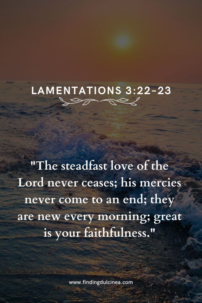 21 Bible Verses About a New Day to Lift Your Spirit 1 bible verses about a new day