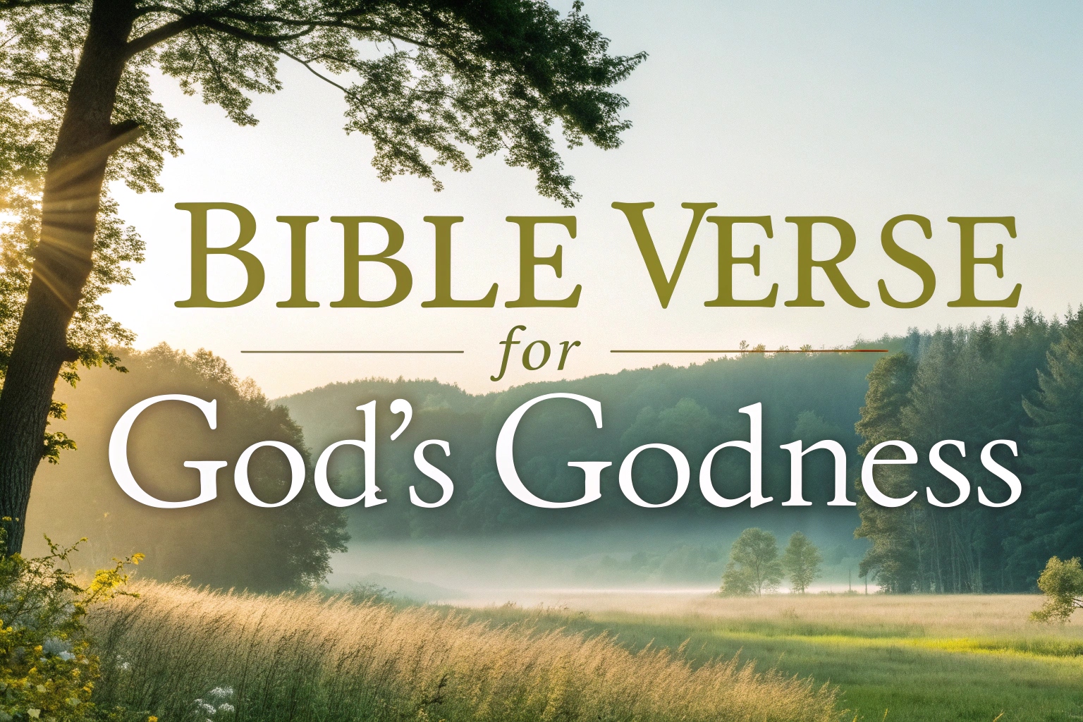 Bible Verse for God's Goodness