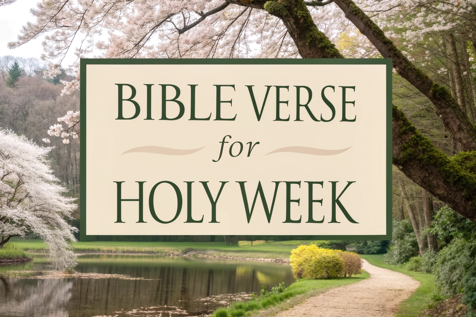 bible verse for holy week