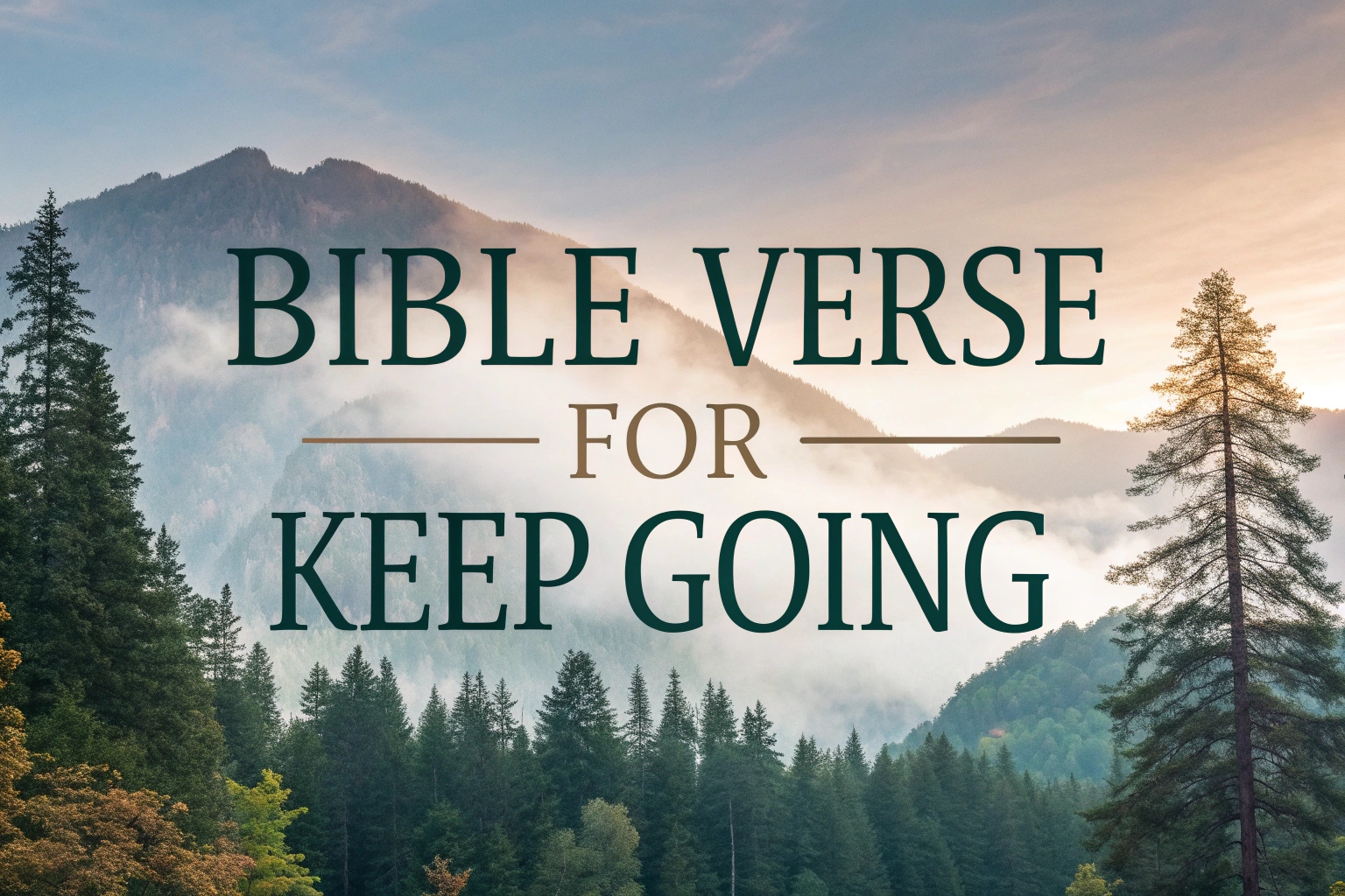 bible verse for keep going
