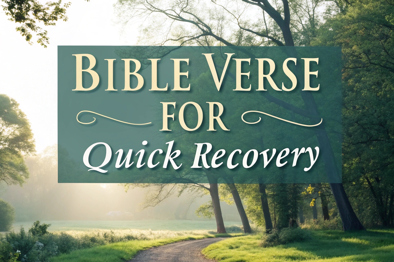 bible verse for quick recovery