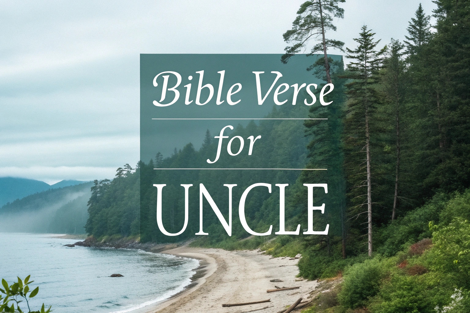 bible verse for uncle