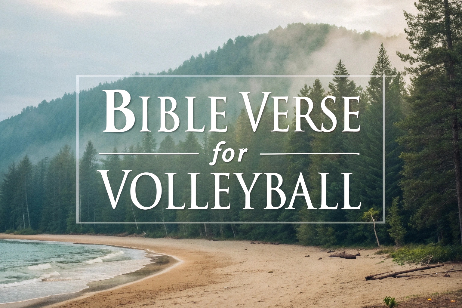 bible verse for volleyball