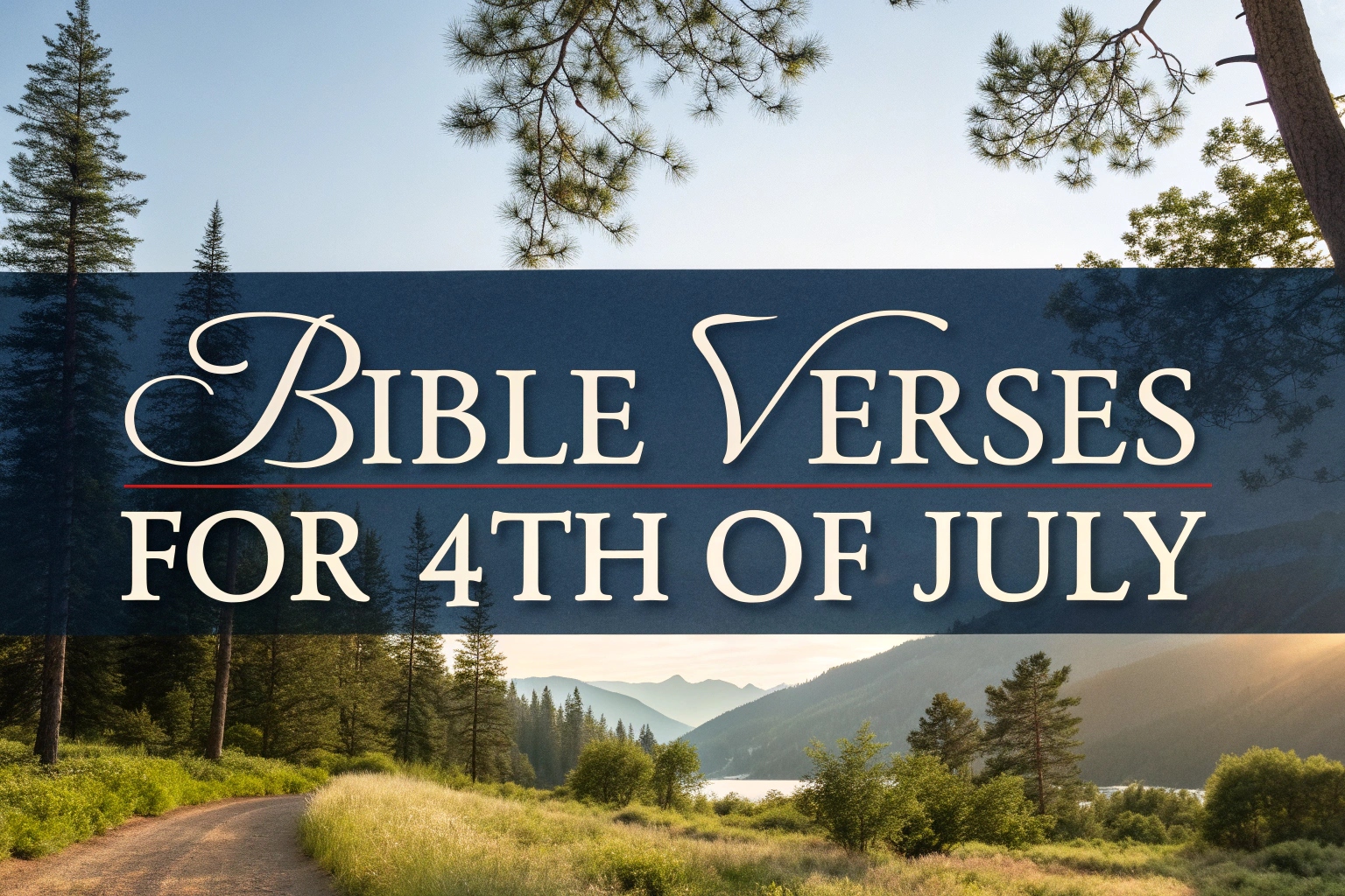 Bible Verses For 4th of July