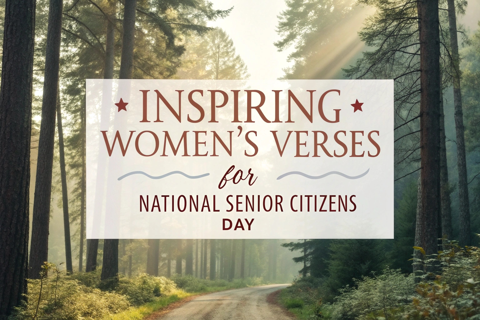 Inspiring Women's Verses for National Senior Citizens Day