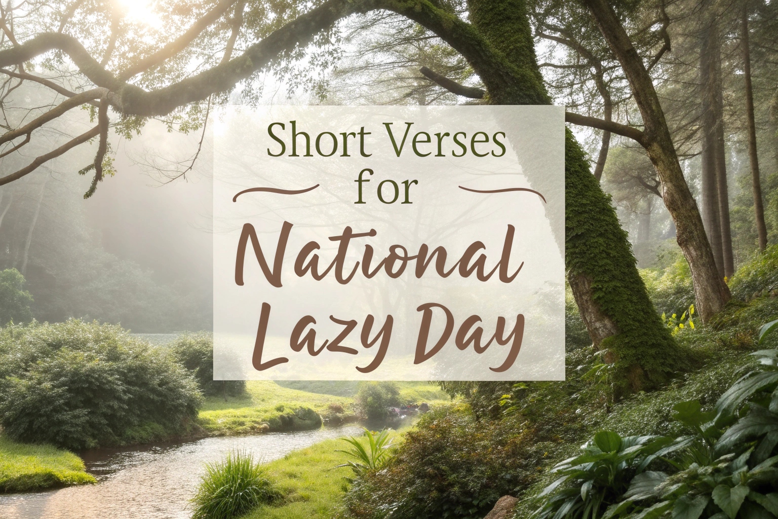 Short Verses for National Lazy Day