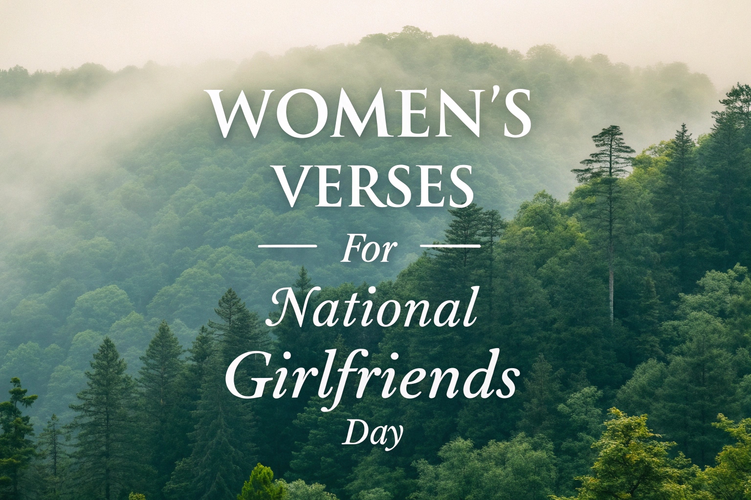 Women's Verses for National Girlfriends Day