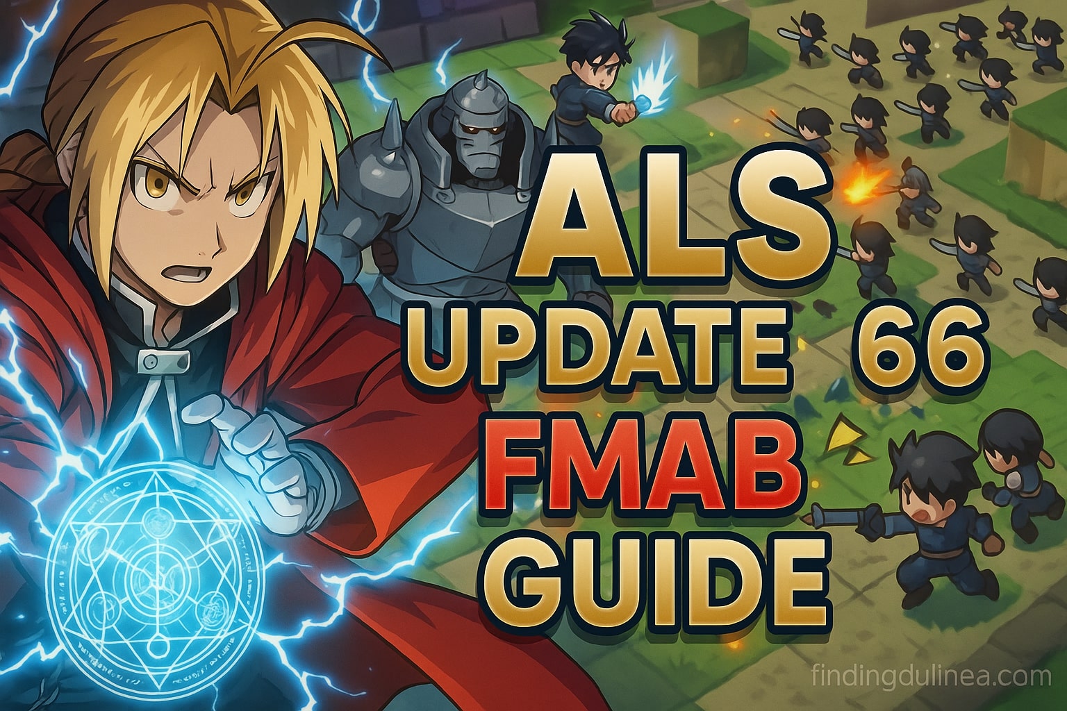 Anime Last Stands Update 66 FMAB Guide