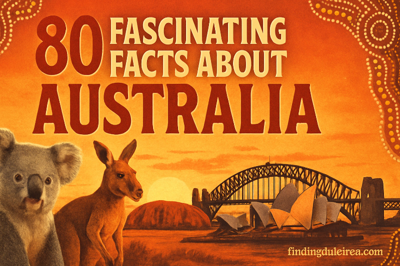 Fascinating Facts About Australia
