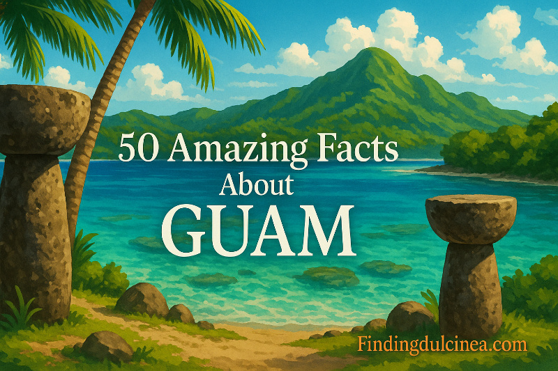 50 Fascinating Facts About Guam: Discover the Island Paradise of the Pacific 1 Fascinating Facts About Guam
