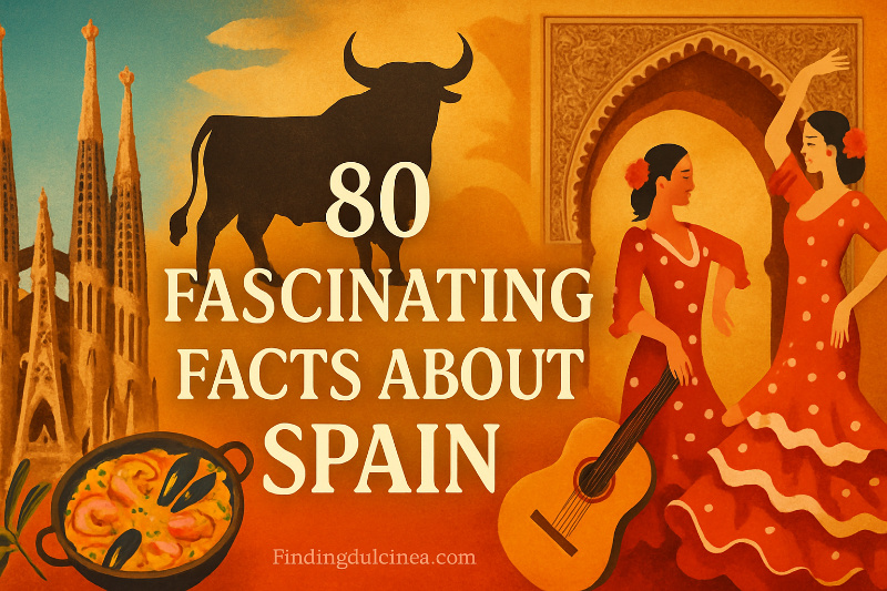 80 Fascinating Facts About Spain You Never Knew 1 Fascinating Facts About Spain
