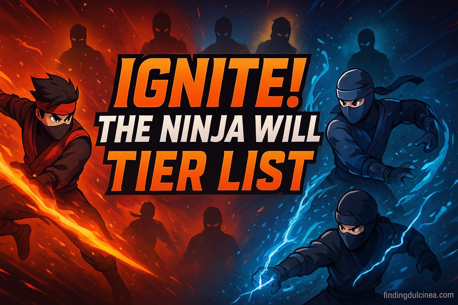 Ignite! The Ninja Will Tier List
