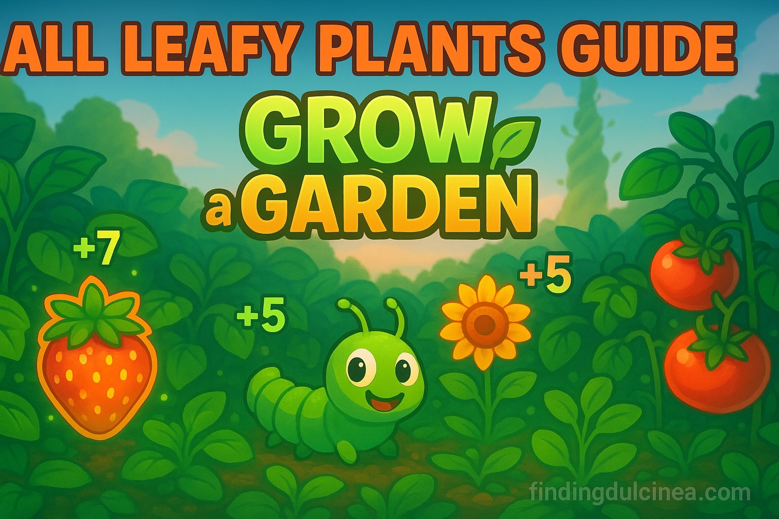 Leafy Plants in Grow a Garden