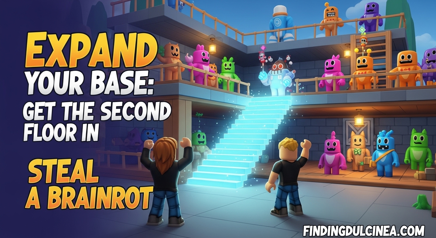 How to Get Second Floor in Steal a Brainrot