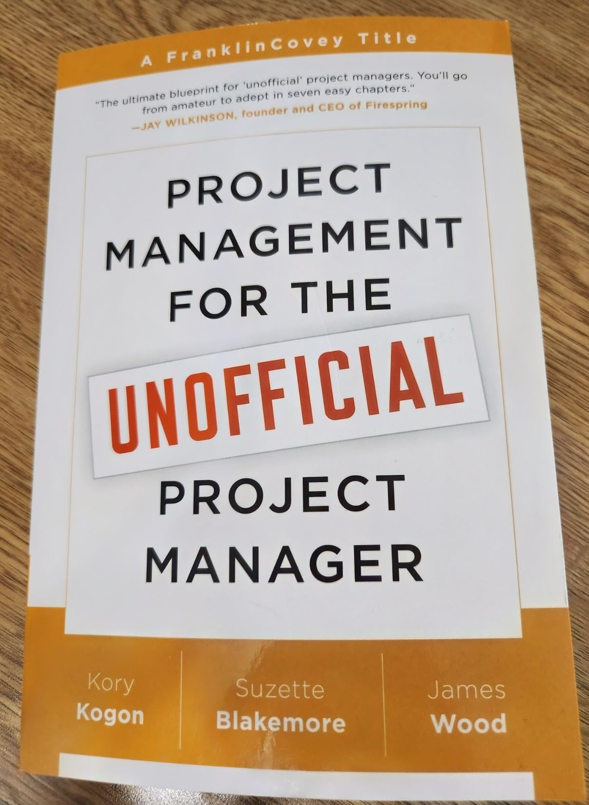 Project Management for the Unofficial Project Manager (Updated and Revised Edition) Customer Review Project Management for the Unofficial Project Manager (Updated and Revised Edition) - Customer Photo 1