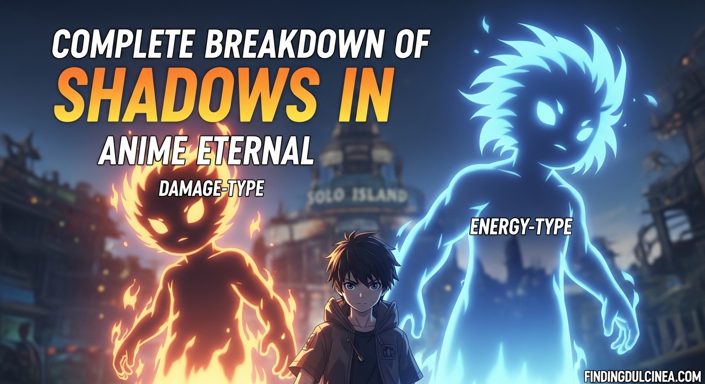 Get All Shadows in Anime Eternal