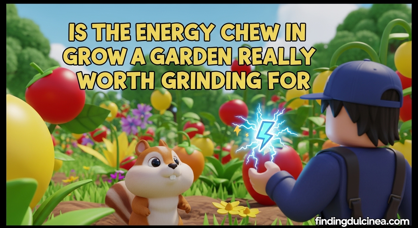 Get Energy Chew in Grow a Garden