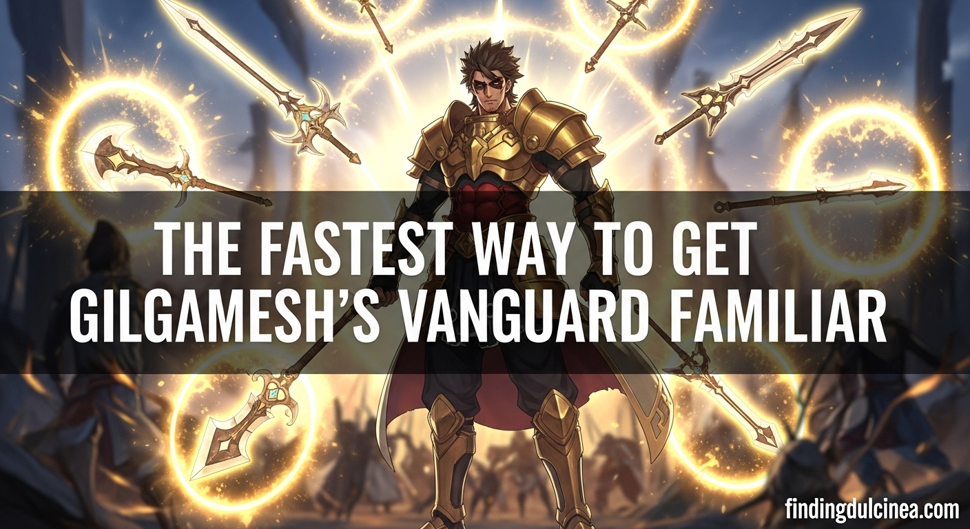 Get Gilgamesh's Vanguard Familiar
