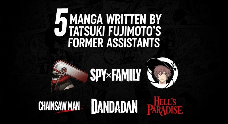 Manga Written by Tatsuki Fujimoto's Former Assistants