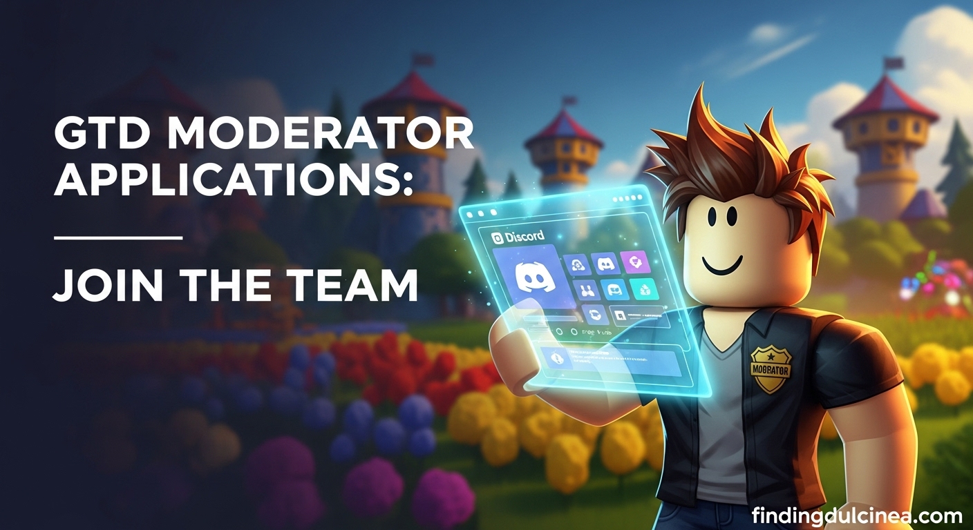 Requirements for GTD Moderator Applications