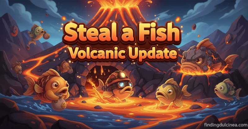 Steal a Fish Volcanic Update (October 2025 Guide) Nuclear Fish 1 Steal a Fish Volcanic Update
