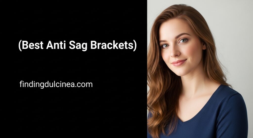 Current image: Best Anti Sag Brackets