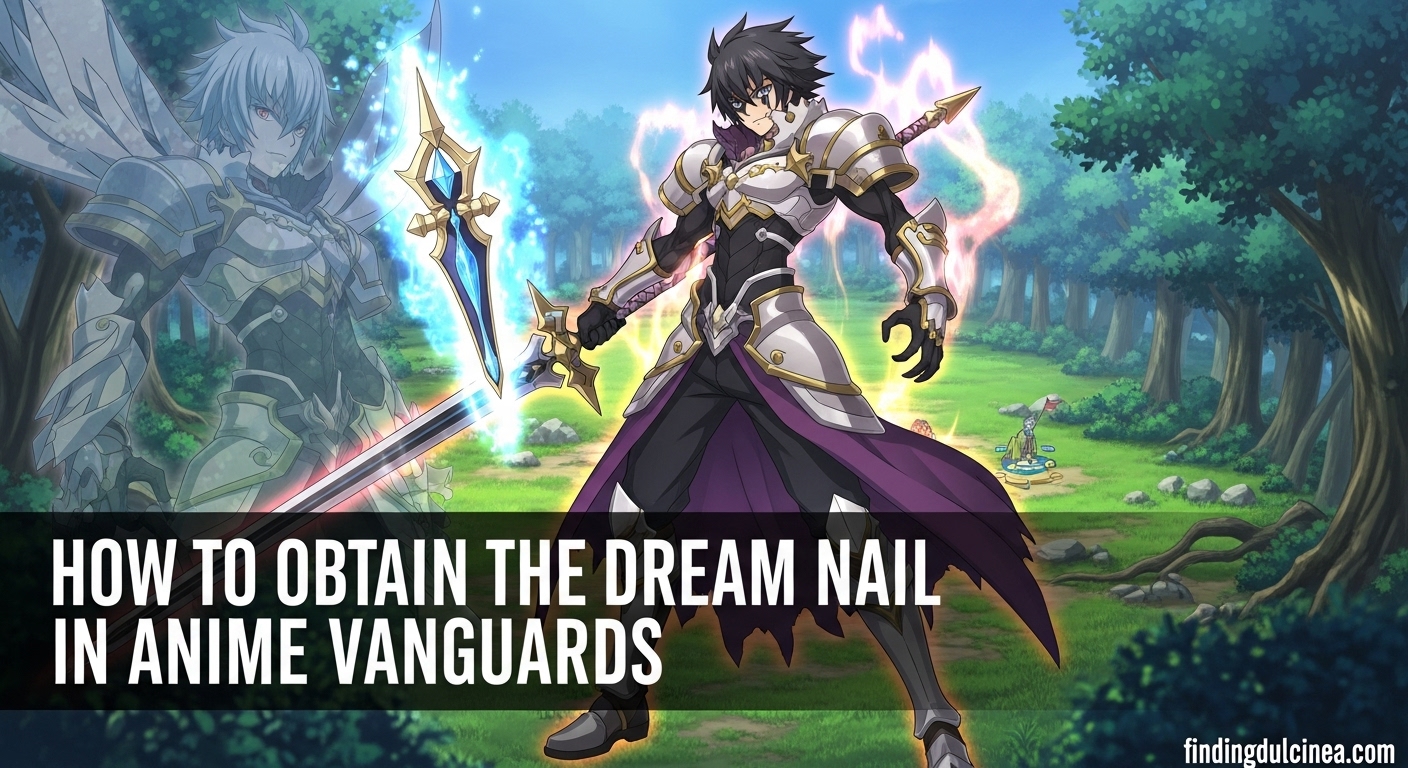 Get Dream Nail in Anime Vanguards