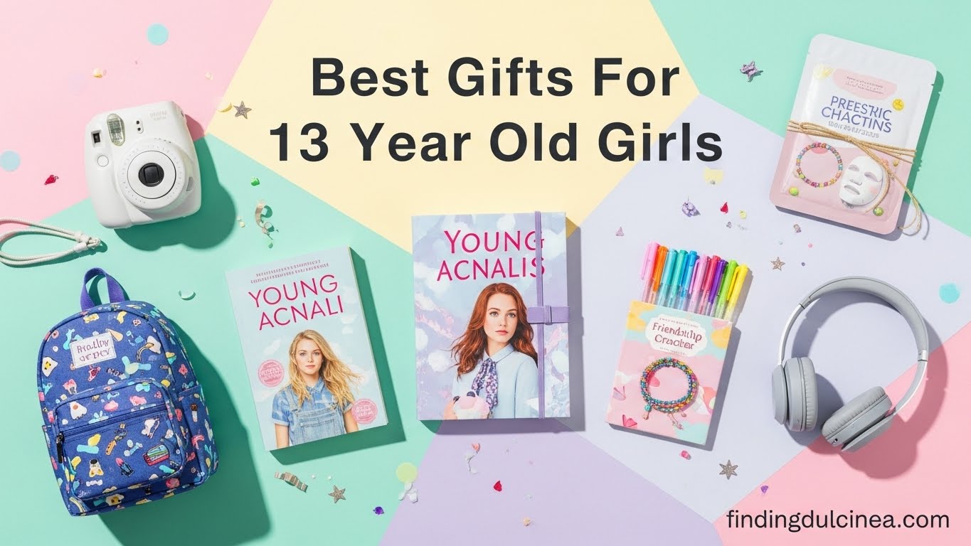 Best Gifts For 13 Year Old Girls