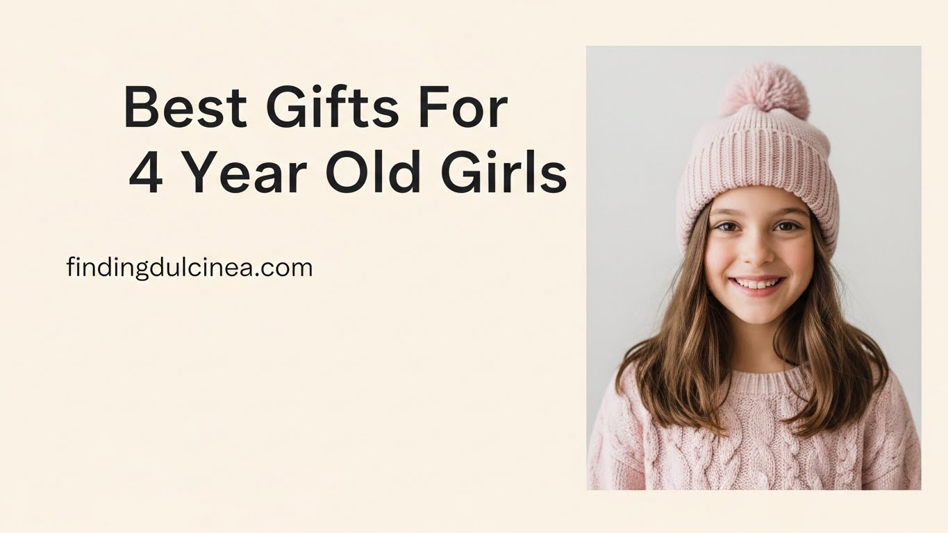 Best Gifts For 4 Year Old Girls