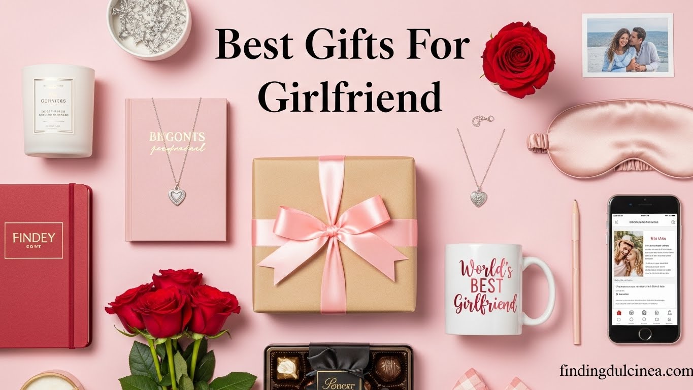 Best Gifts For Girlfriend