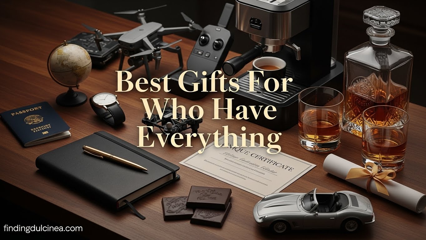 Best Gifts For Men Who Have Everything