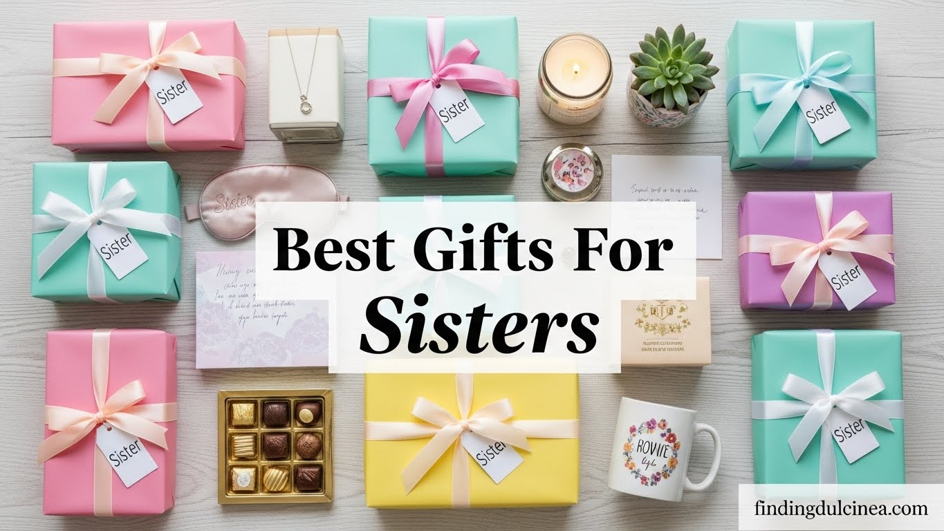 Best Gifts For Sisters